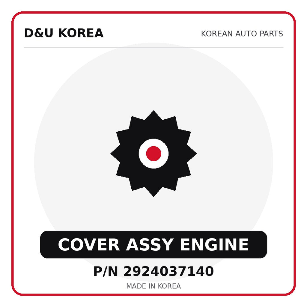 Genuine Mobis COVER ASSY ENGINE 2924037140 - Korean auto parts from D&U Korea