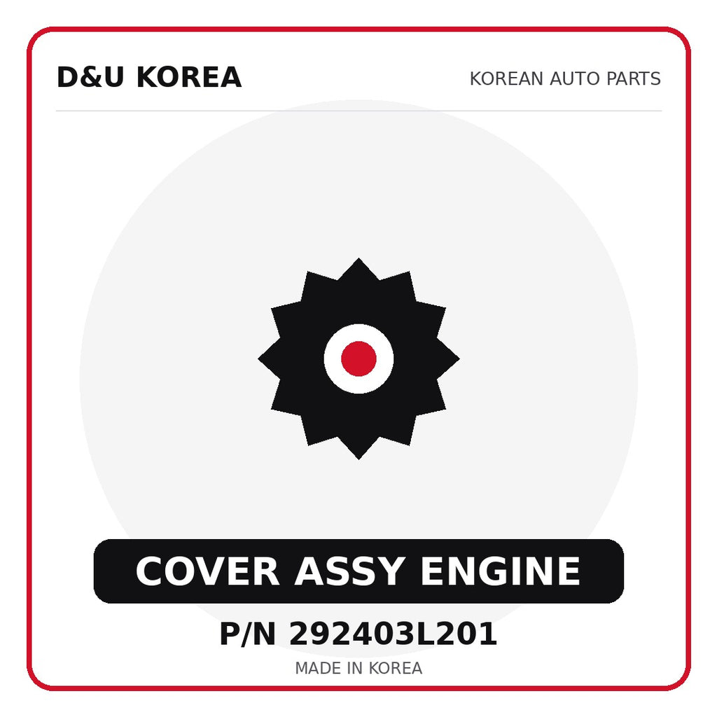 Genuine Mobis COVER ASSY ENGINE 292403L201 for Korean vehicles | D&U Korea