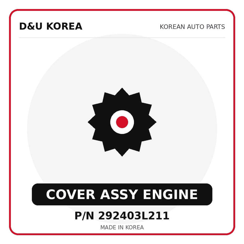 Genuine Mobis COVER ASSY ENGINE 292403L211 - Korean auto parts from D&U Korea