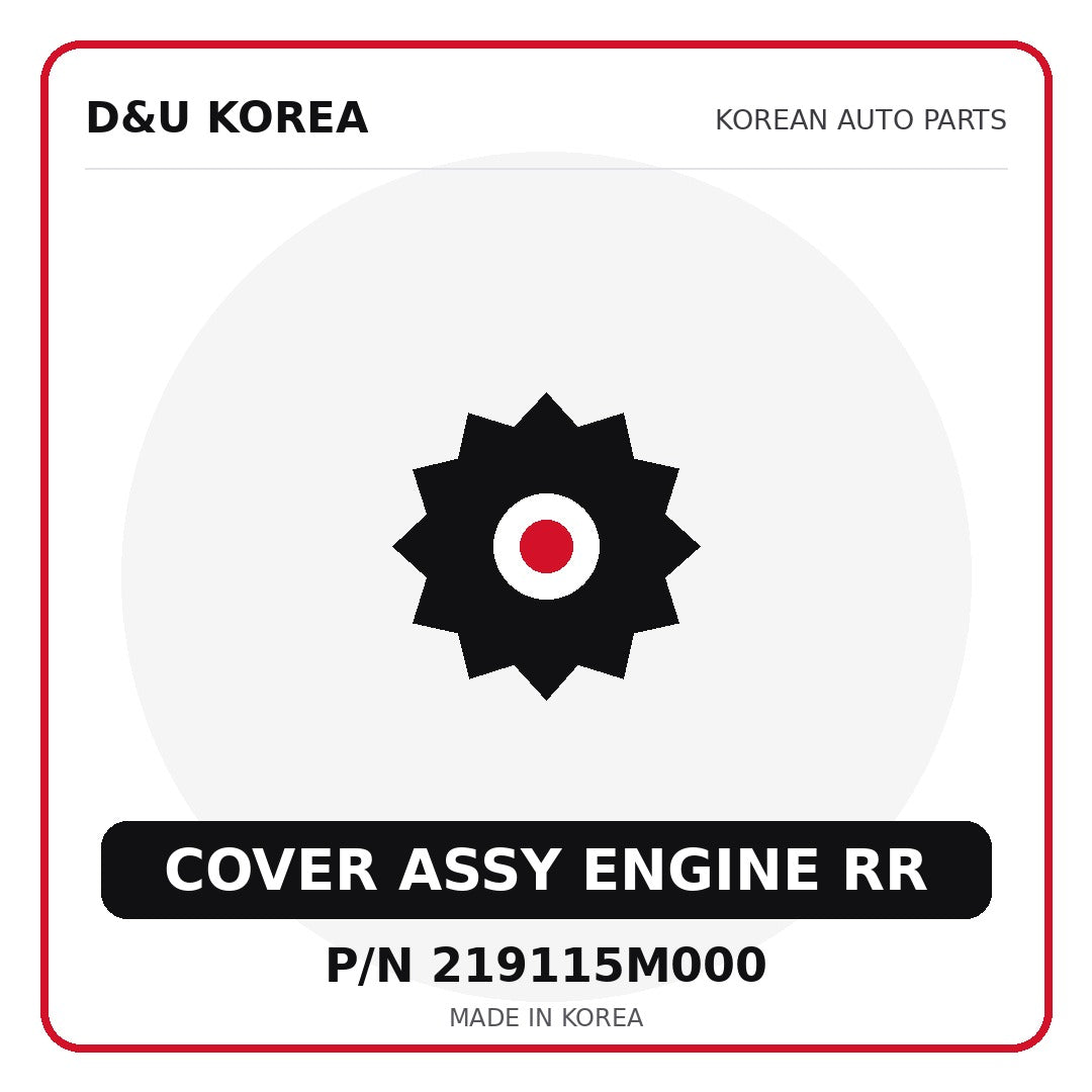 Genuine Mobis COVER ASSY ENGINE RR 219115M000 - Korean auto parts from D&U Korea