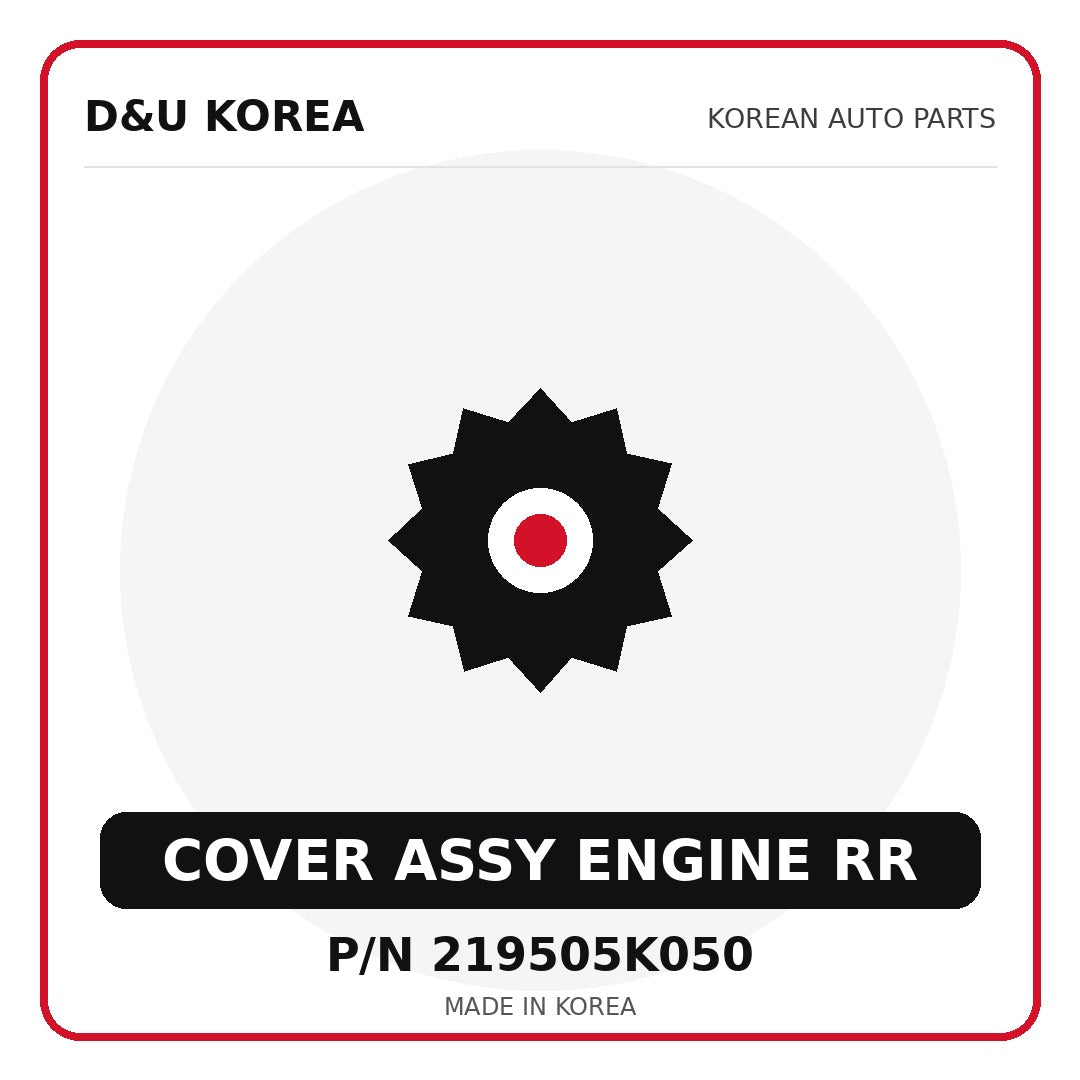 Genuine Mobis COVER ASSY ENGINE RR 219505K050 - Korean auto parts from D&U Korea
