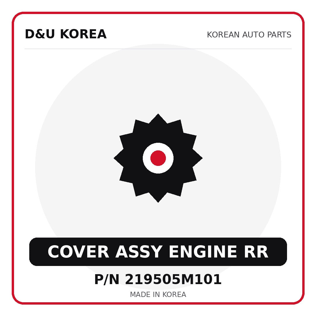 Genuine Mobis COVER ASSY ENGINE RR 219505M101 - Korean auto parts from D&U Korea