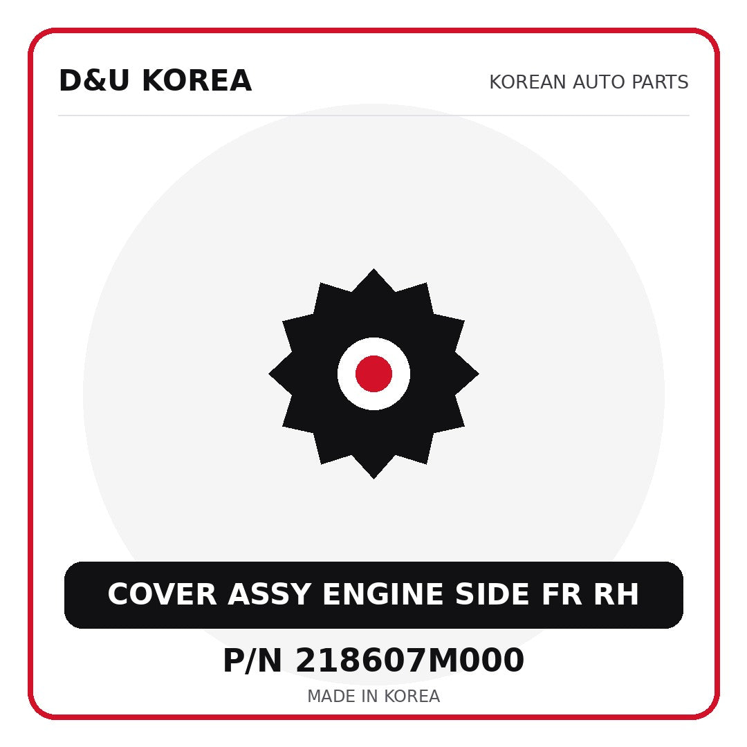 Genuine Mobis COVER ASSY ENGINE SIDE FR RH 218607M000 - Korean auto parts from D&U Korea