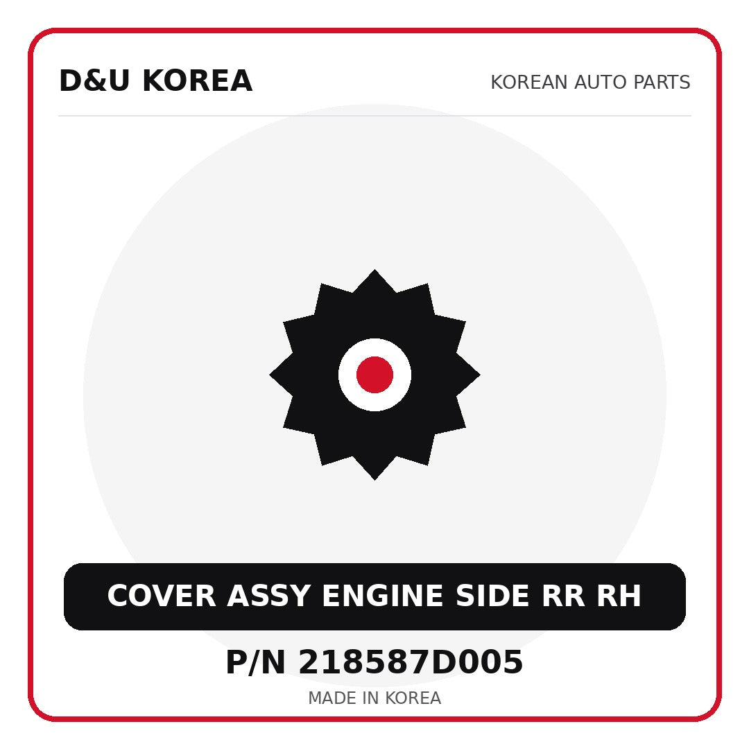 Genuine Mobis COVER ASSY ENGINE SIDE RR RH 218587D005 - Korean auto parts from D&U Korea