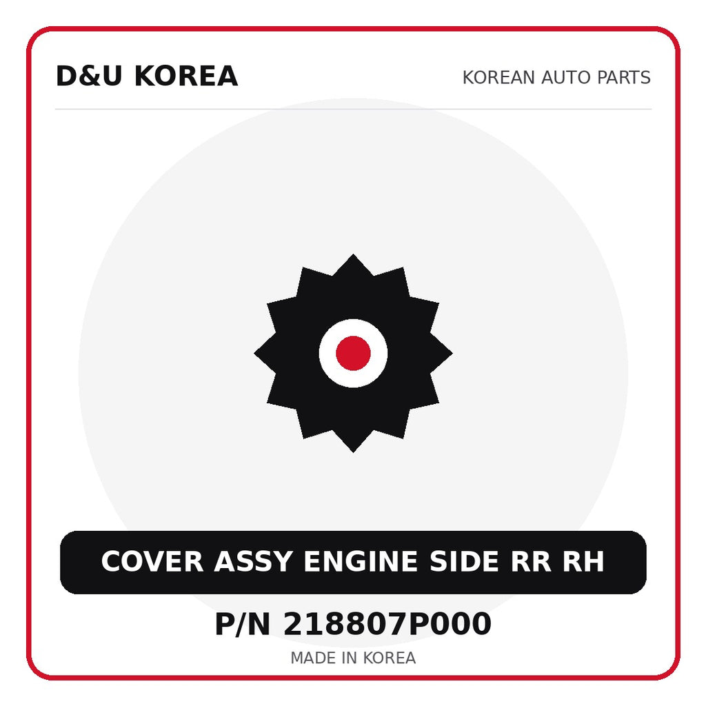Genuine Mobis COVER ASSY ENGINE SIDE RR RH 218807P000 - Korean auto parts from D&U Korea