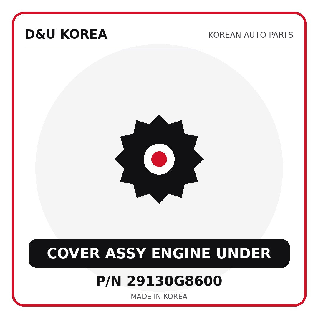 Genuine Mobis COVER ASSY ENGINE UNDER 29130G8600 - Korean auto parts from D&U Korea
