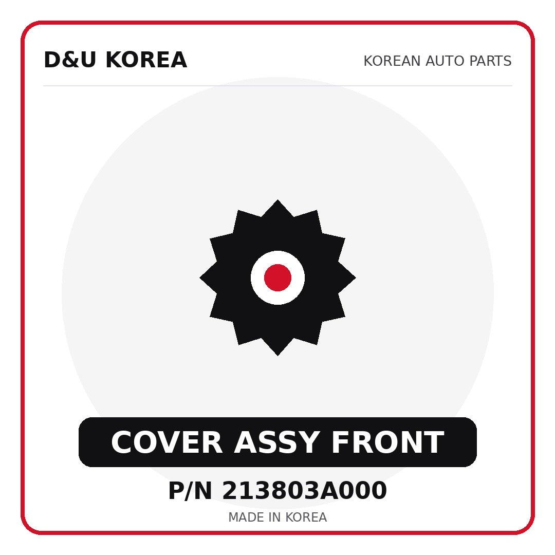 Genuine Mobis COVER ASSY FRONT 213803A000 - Korean auto parts from D&U Korea