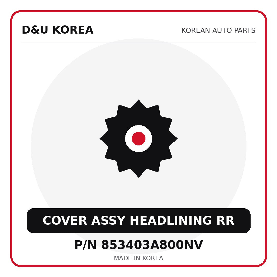 Genuine Mobis COVER ASSY HEADLINING RR 853403A800NV - Korean auto parts from D&U Korea