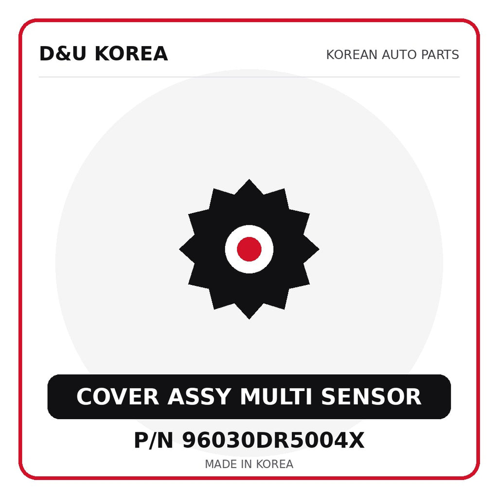 Genuine Mobis COVER ASSY MULTI SENSOR 96030DR5004X - Korean auto parts from D&U Korea
