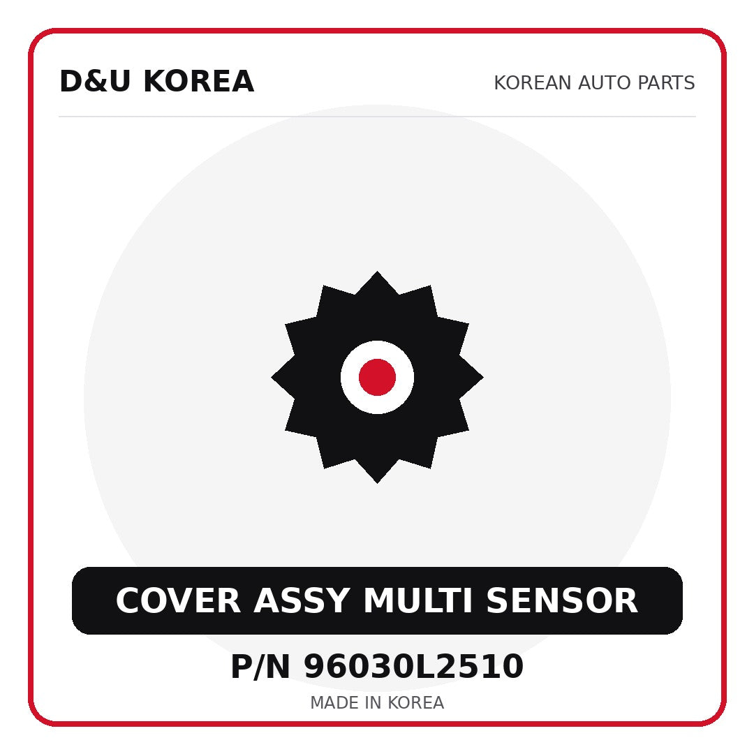 Genuine Mobis COVER ASSY MULTI SENSOR 96030L2510 - Korean auto parts from D&U Korea