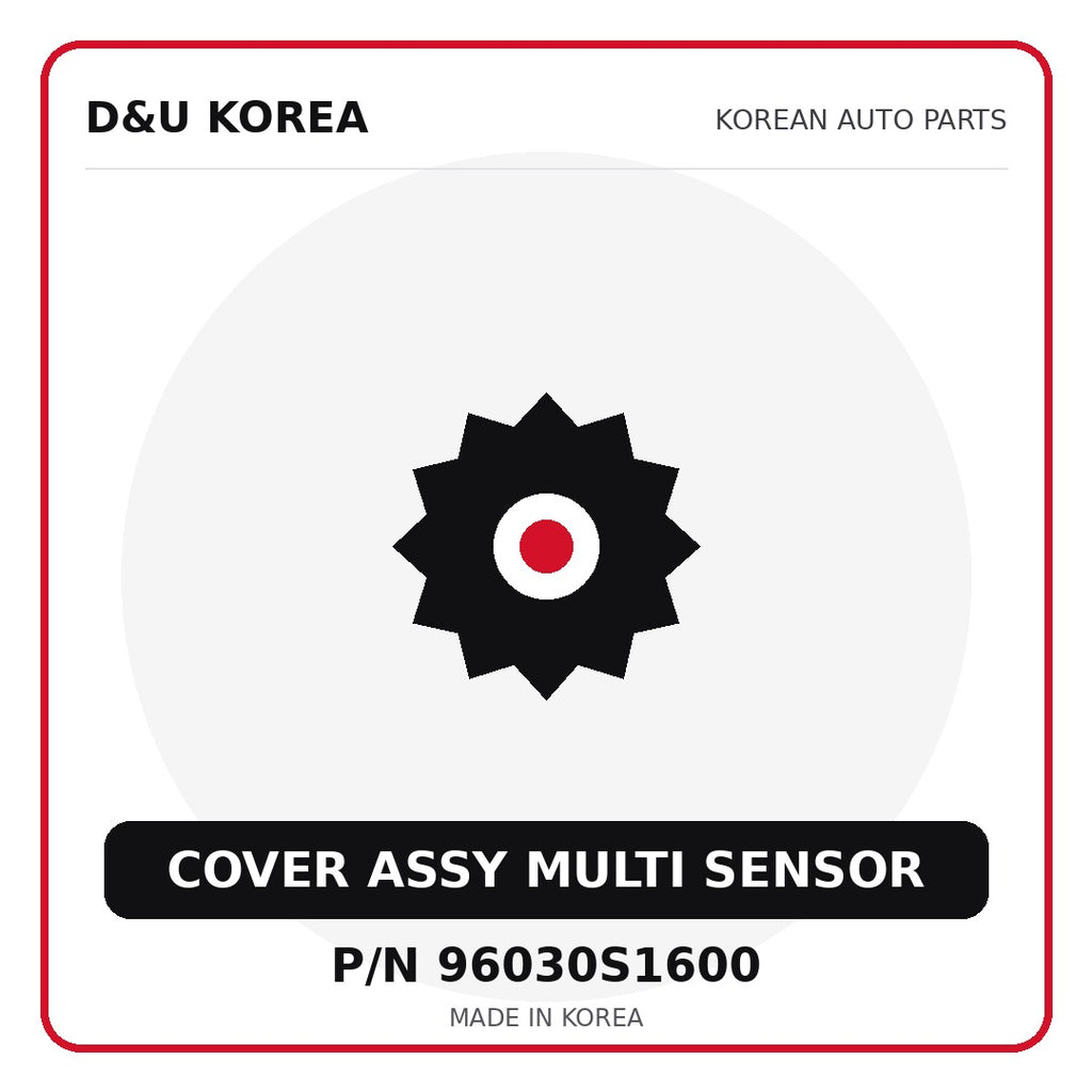 Genuine Mobis COVER ASSY MULTI SENSOR 96030S1600 - Korean auto parts from D&U Korea