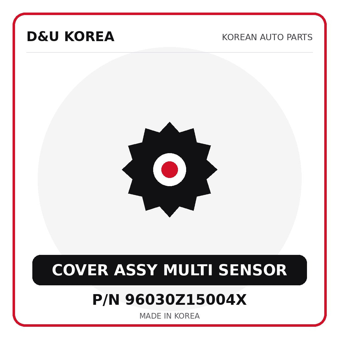 Genuine Mobis COVER ASSY MULTI SENSOR 96030Z15004X - Korean auto parts from D&U Korea
