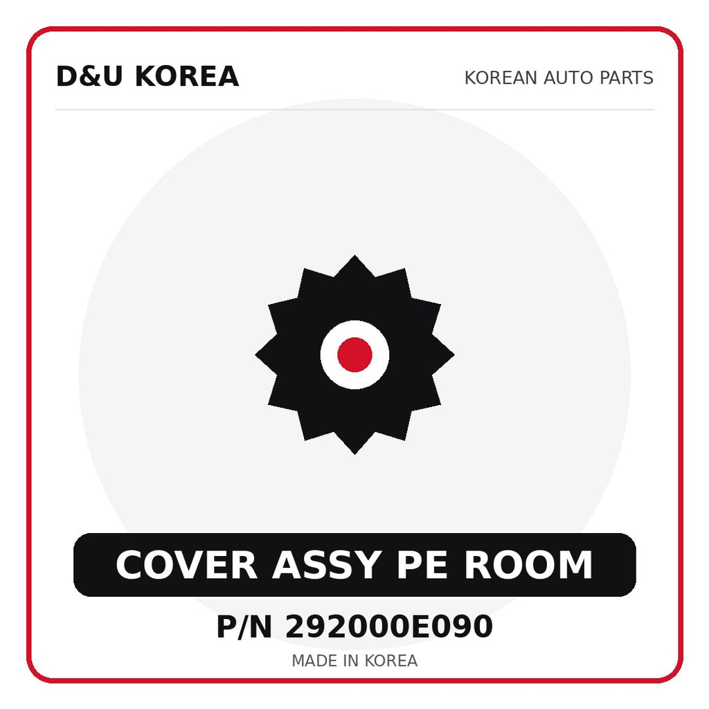 Genuine Mobis COVER ASSY PE ROOM 292000E090 - Korean auto parts from D&U Korea