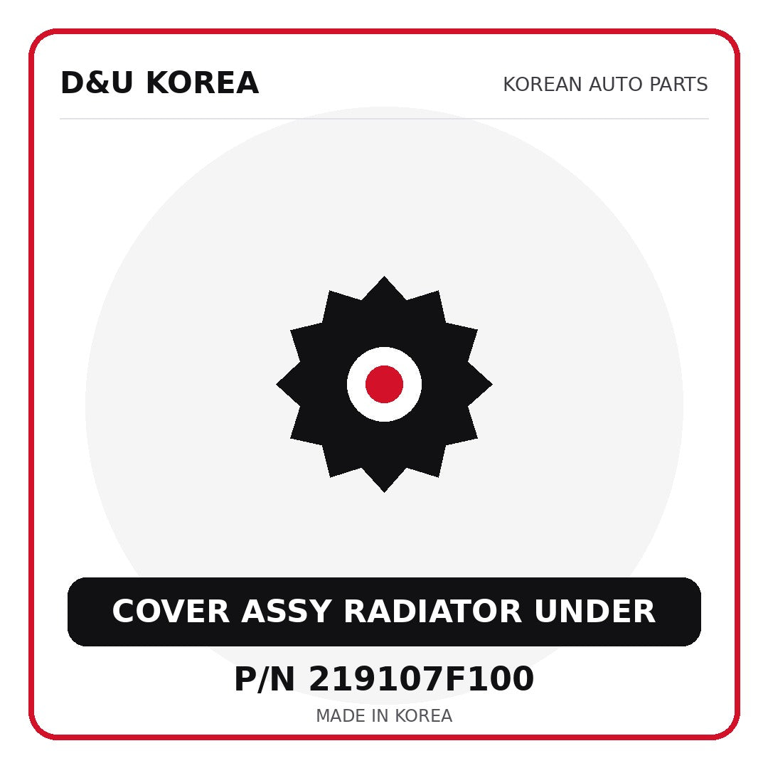 Genuine Mobis COVER ASSY RADIATOR UNDER 219107F100 - Korean auto parts from D&U Korea