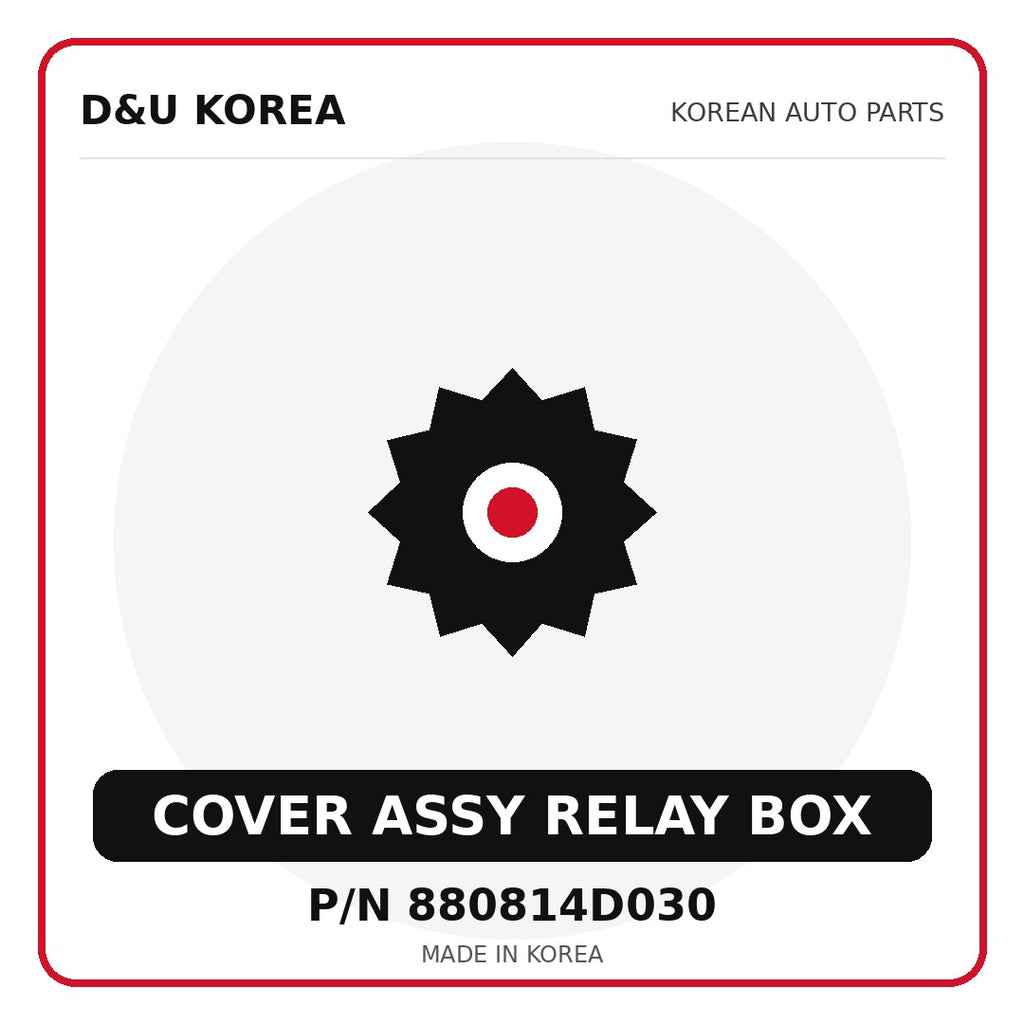 Genuine Mobis COVER ASSY RELAY BOX 880814D030 - Korean auto parts from D&U Korea