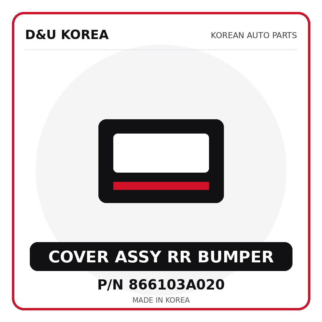 Genuine Mobis COVER ASSY RR BUMPER 866103A020 for Korean vehicles | D&U Korea