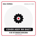 Genuine Mobis COVER ASSY RR DUCT 97366DC5002BN for Korean vehicles | D&U Korea