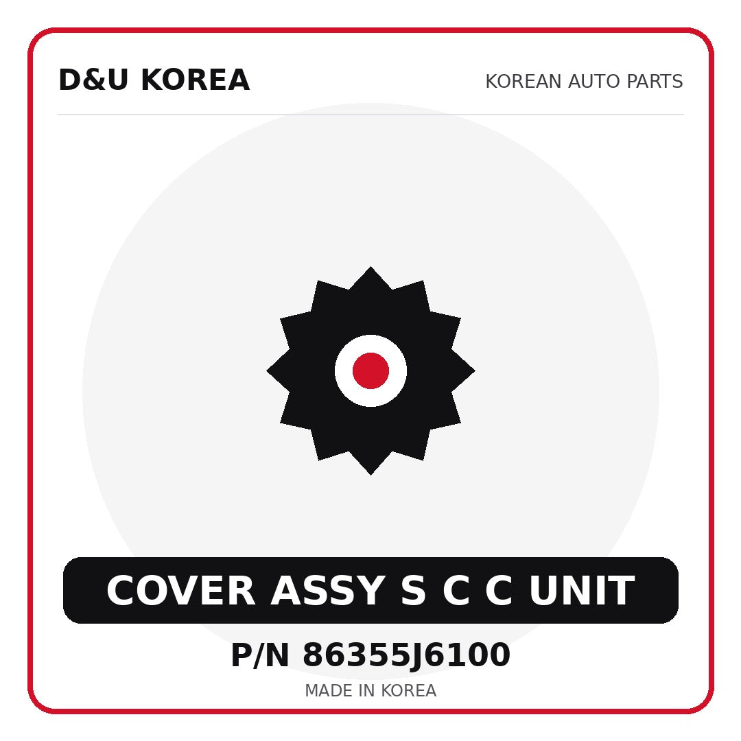 Genuine Mobis COVER ASSY S C C UNIT 86355J6100 for Korean vehicles | D&U Korea