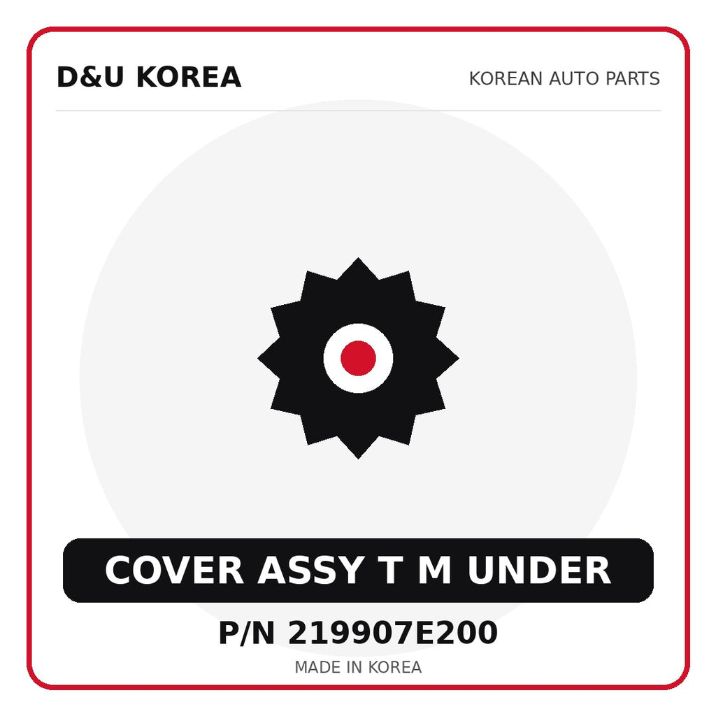 Genuine Mobis COVER ASSY T M UNDER 219907E200 - Korean auto parts from D&U Korea