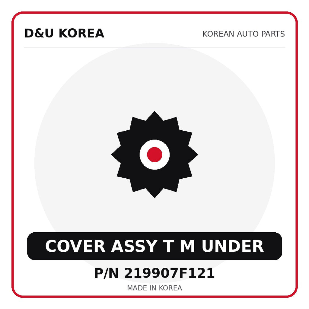 Genuine Mobis COVER ASSY T M UNDER 219907F121 - Korean auto parts from D&U Korea