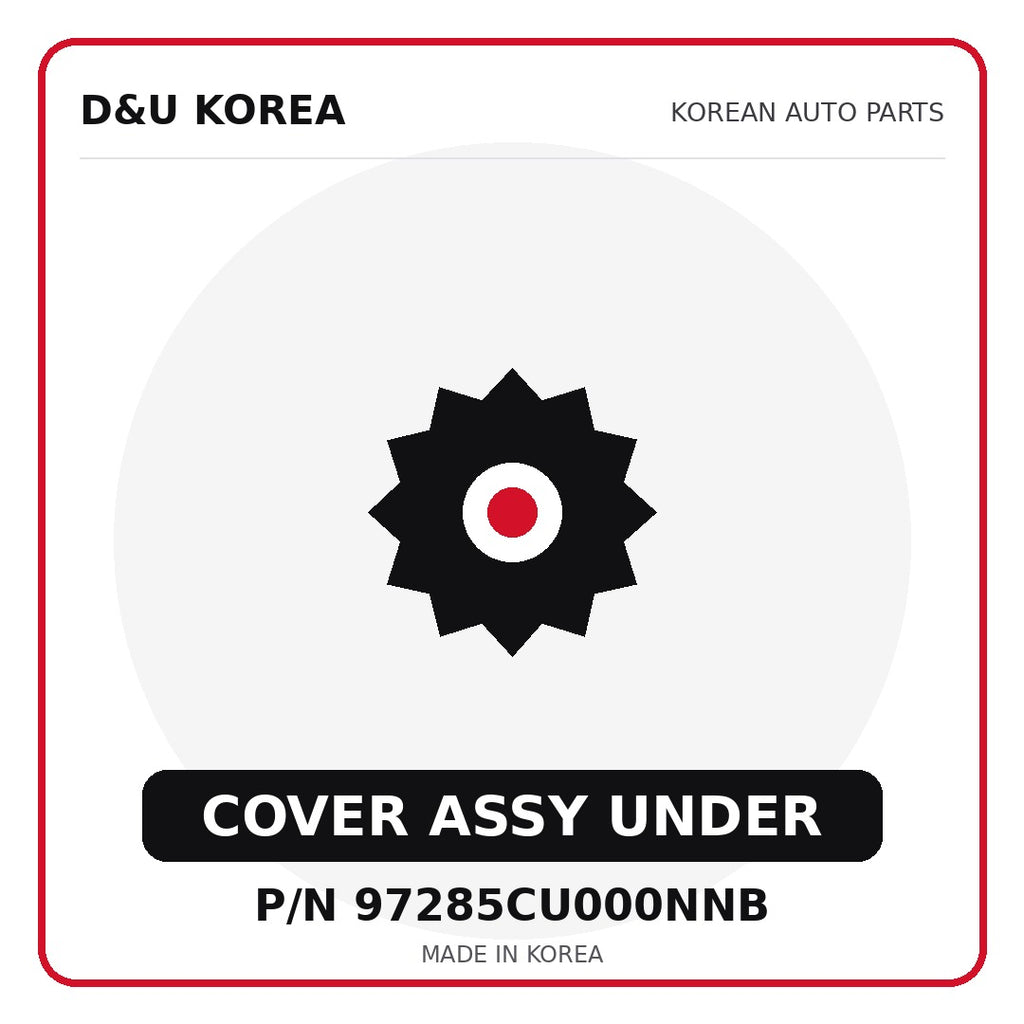 Genuine Mobis COVER ASSY UNDER 97285CU000NNB - Korean auto parts from D&U Korea
