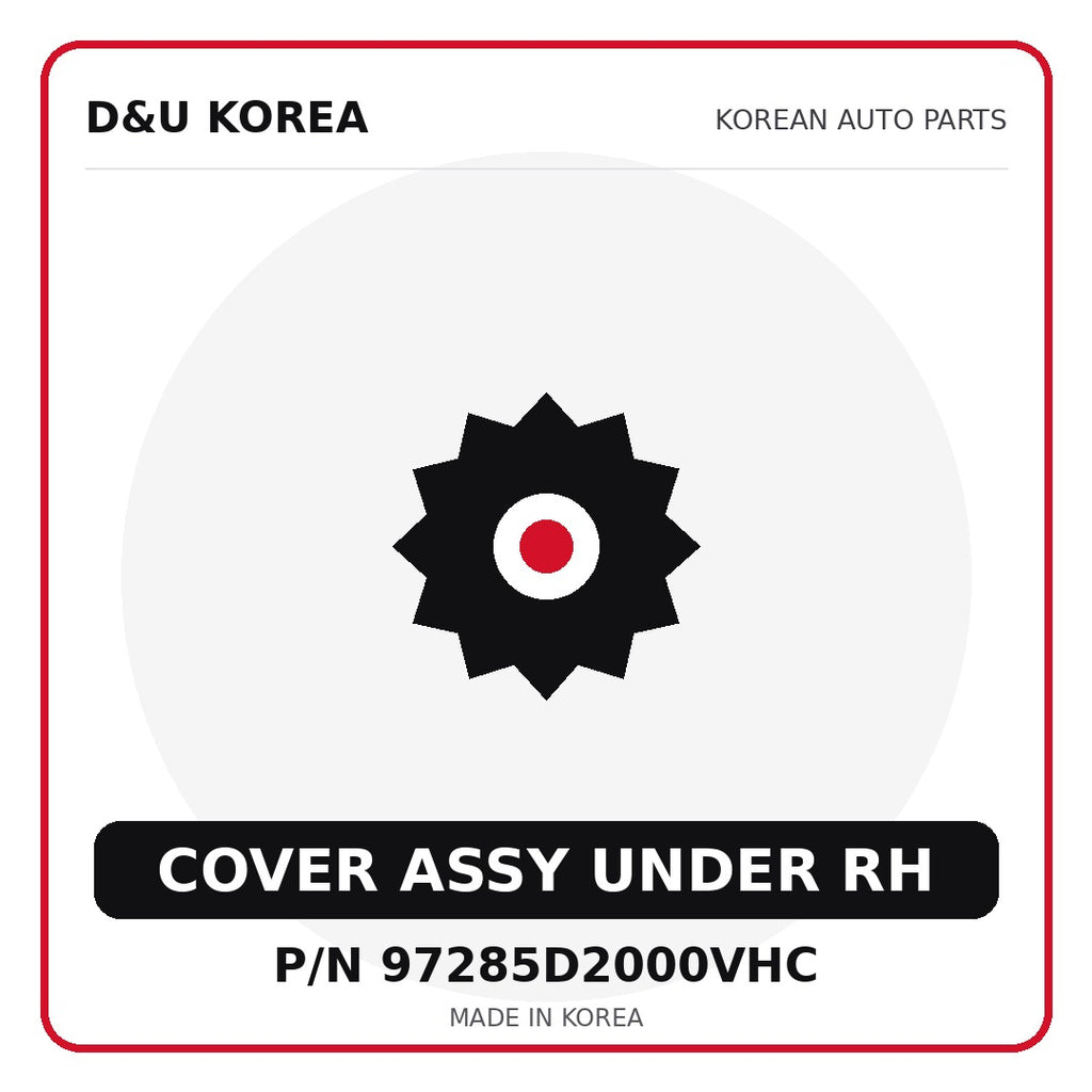 Genuine Mobis COVER ASSY UNDER RH 97285D2000VHC for Korean vehicles | D&U Korea