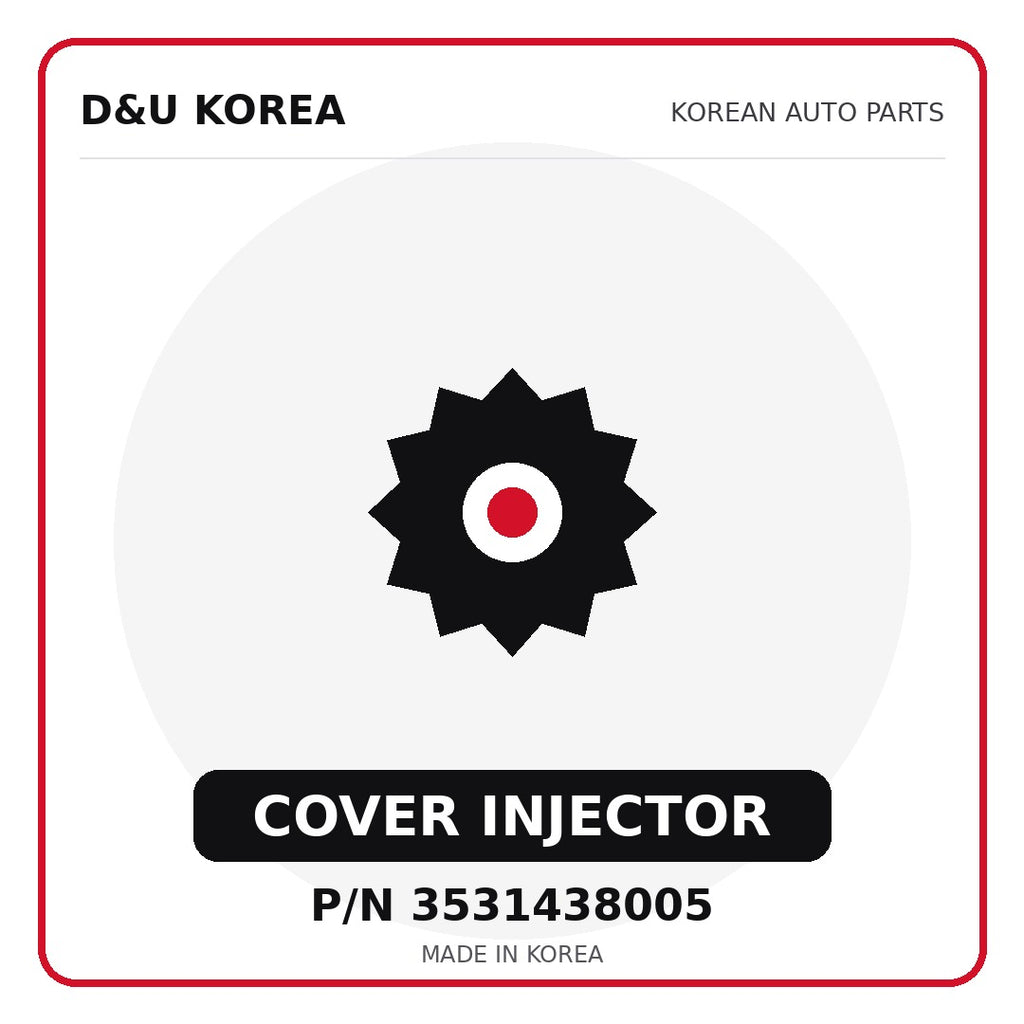Genuine Mobis COVER INJECTOR 3531438005 - Korean auto parts from D&U Korea