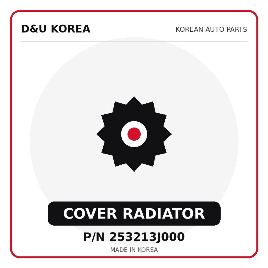 Genuine Mobis COVER RADIATOR 253213J000 - Korean auto parts from D&U Korea