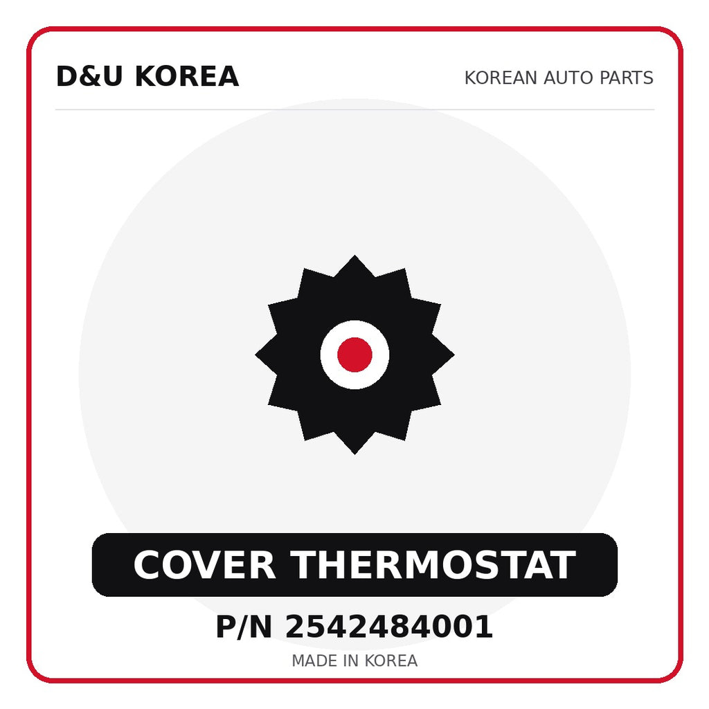 Genuine Mobis COVER THERMOSTAT 2542484001 - Korean auto parts from D&U Korea