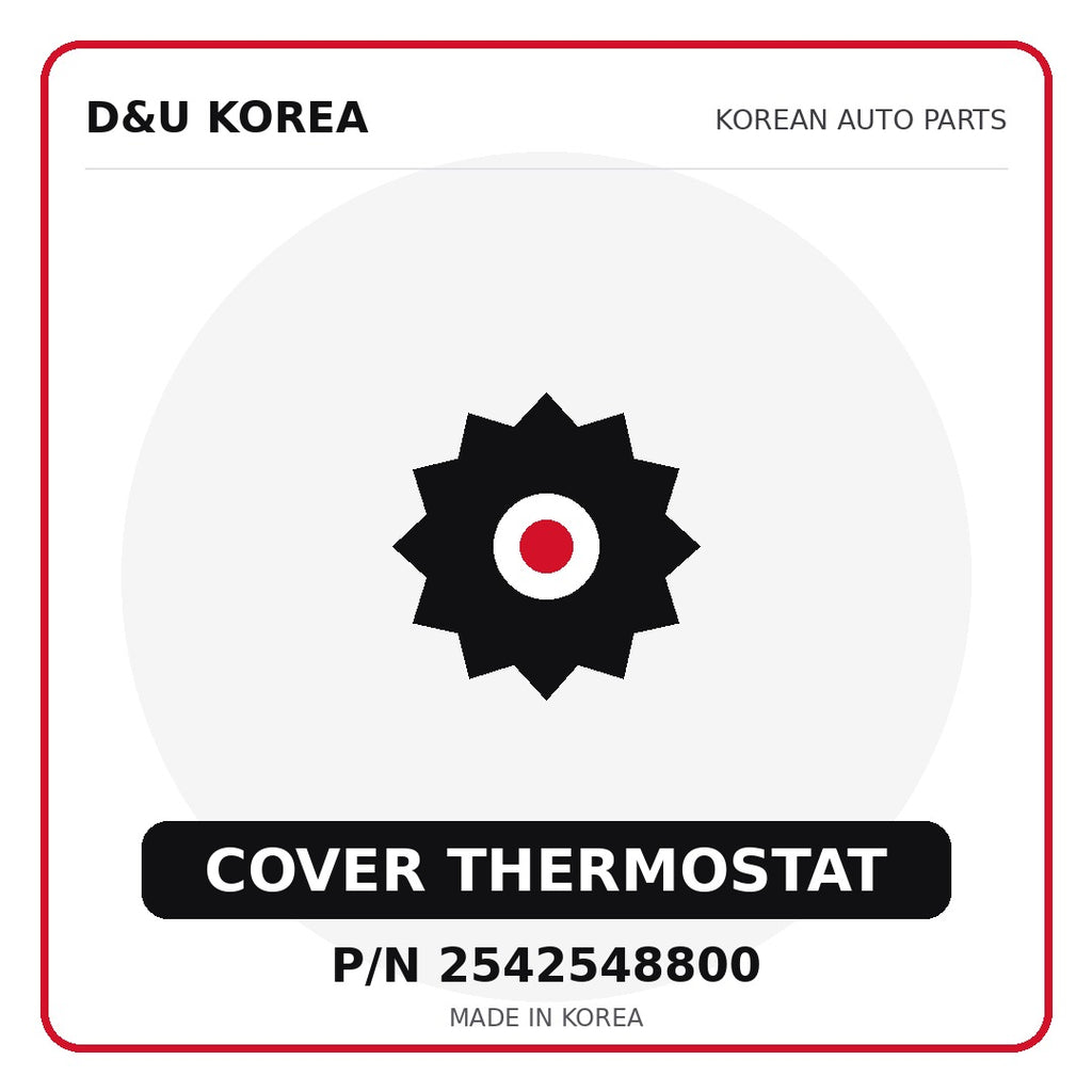 Genuine Mobis COVER THERMOSTAT 2542548800 - Korean auto parts from D&U Korea