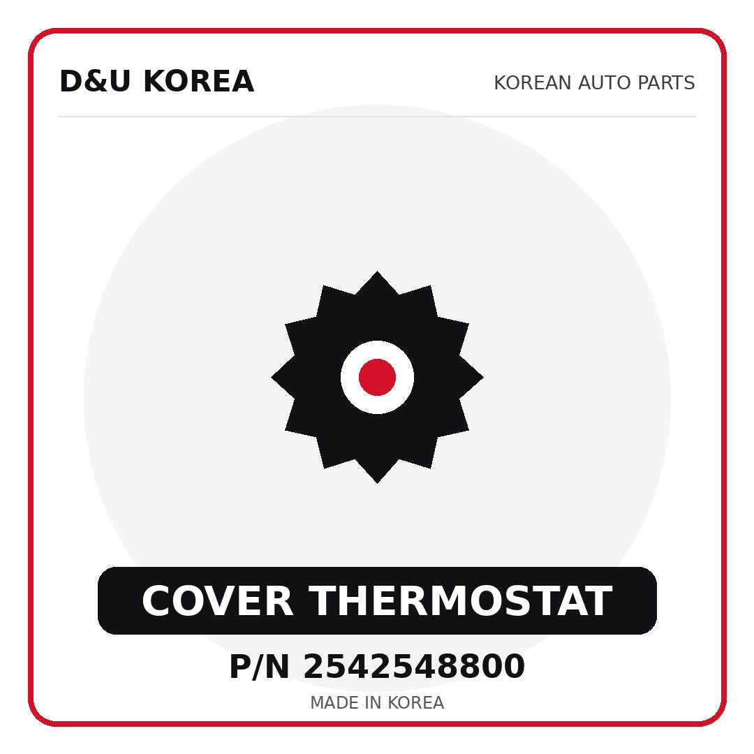 Genuine Mobis COVER THERMOSTAT 2542548800 - Korean auto parts from D&U Korea