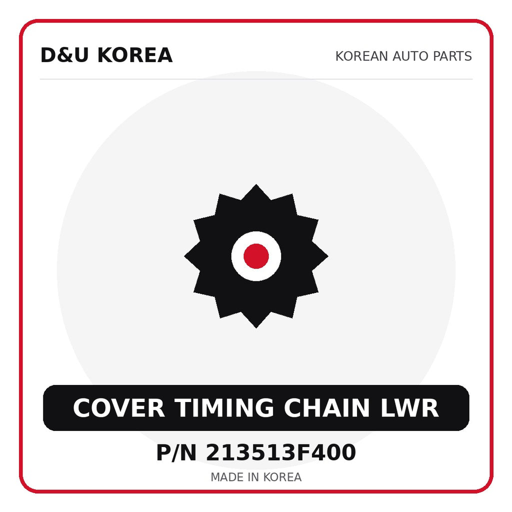 Genuine Mobis COVER TIMING CHAIN LWR 213513F400 - Korean auto parts from D&U Korea
