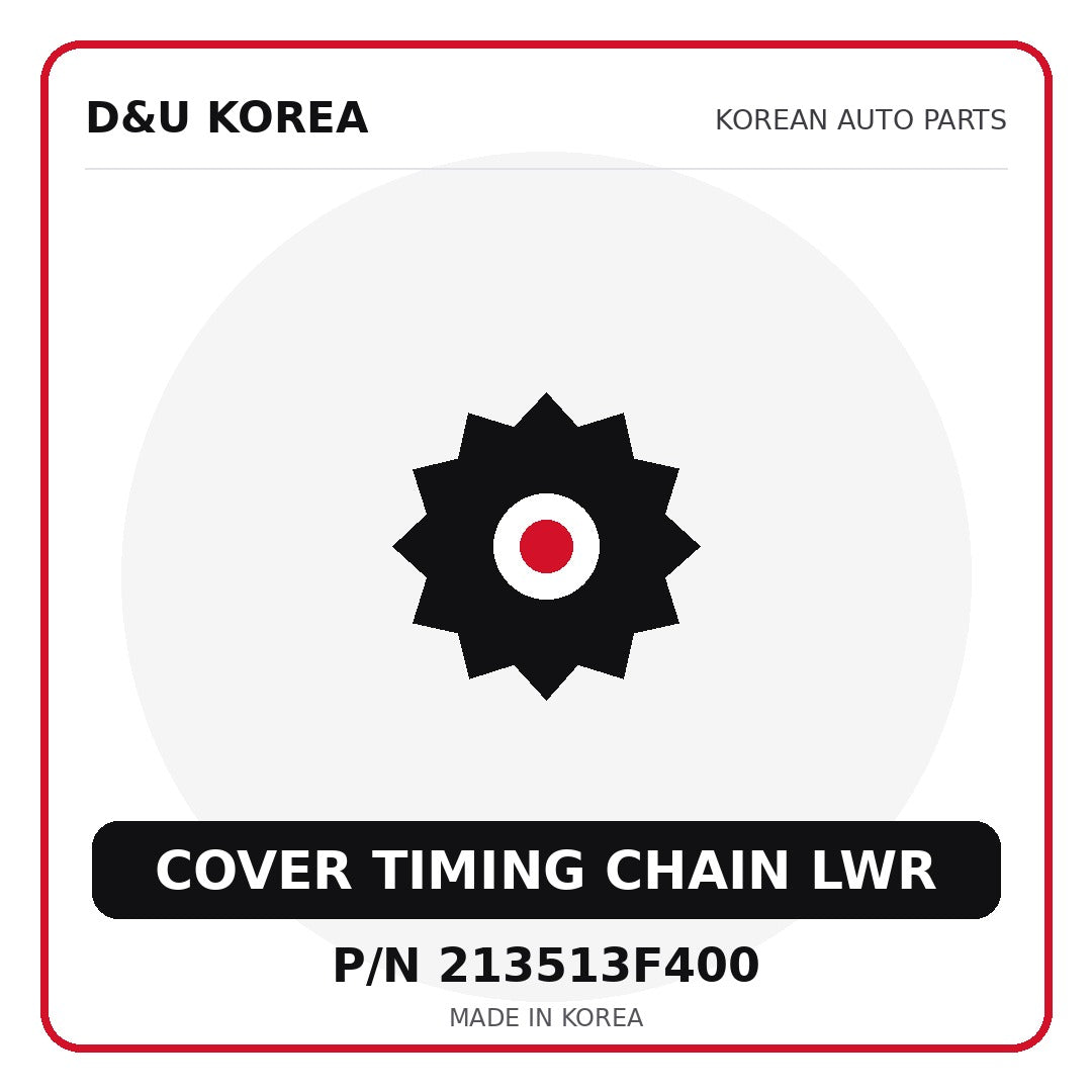 Genuine Mobis COVER TIMING CHAIN LWR 213513F400 - Korean auto parts from D&U Korea