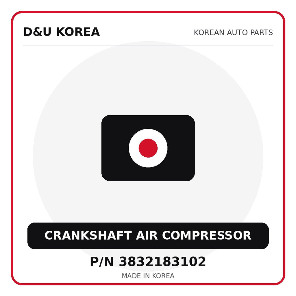 Genuine Mobis CRANKSHAFT AIR COMPRESSOR 3832183102 for Korean vehicles | D&U Korea
