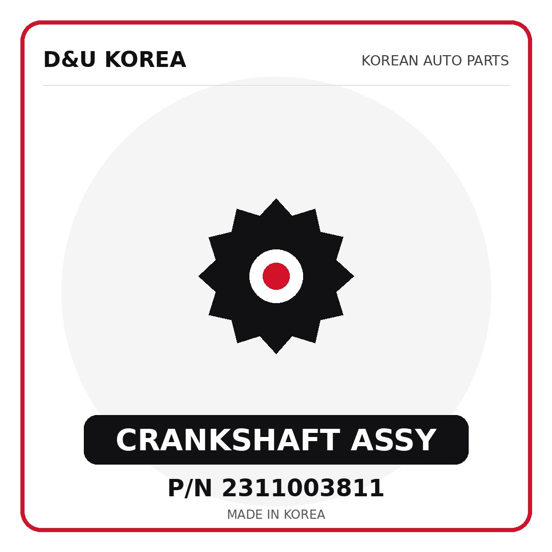 Genuine Mobis CRANKSHAFT ASSY 2311003811 - Korean auto parts from D&U Korea