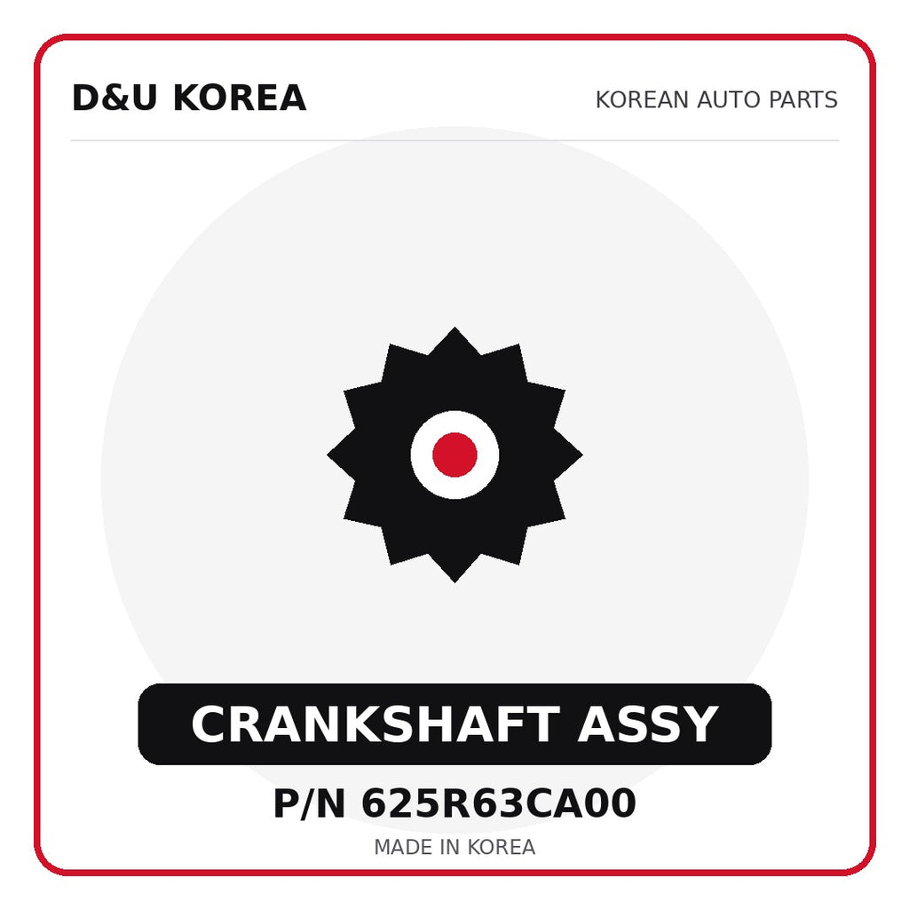 Genuine Mobis CRANKSHAFT ASSY 625R63CA00 - Korean auto parts from D&U Korea