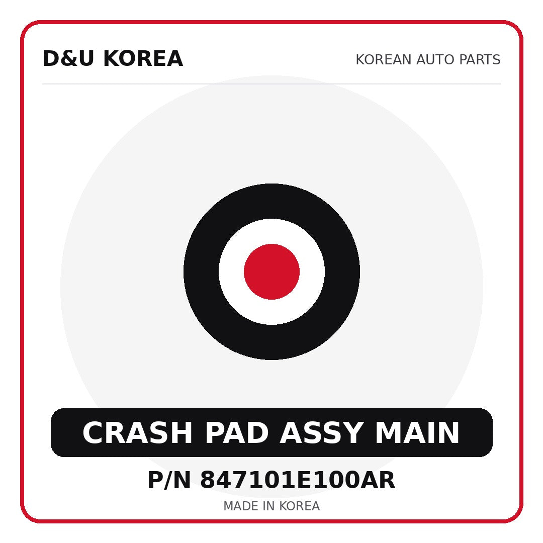Genuine Mobis CRASH PAD ASSY MAIN 847101E100AR - Korean auto parts from D&U Korea