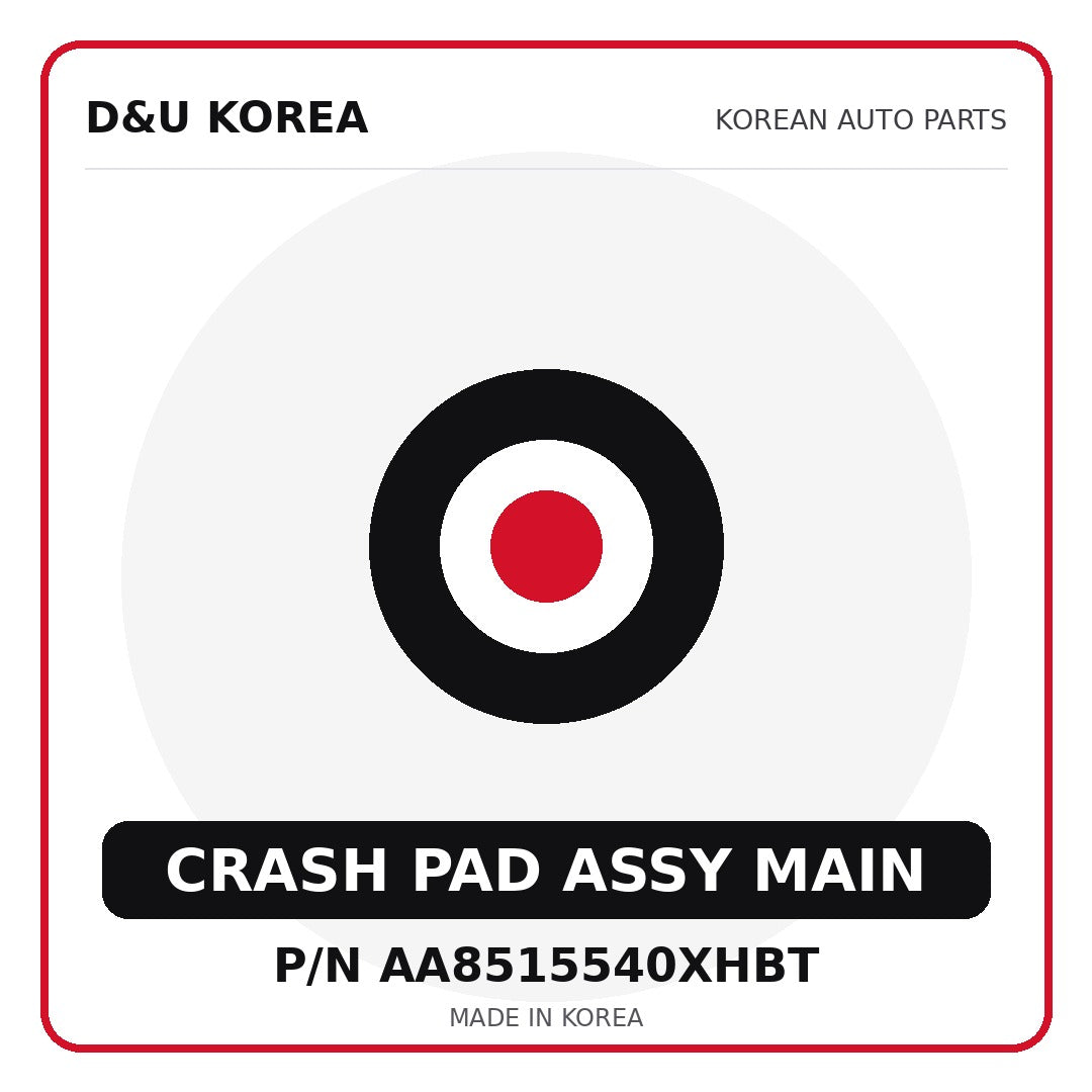 Genuine Mobis CRASH PAD ASSY MAIN AA8515540XHBT for Korean vehicles | D&U Korea