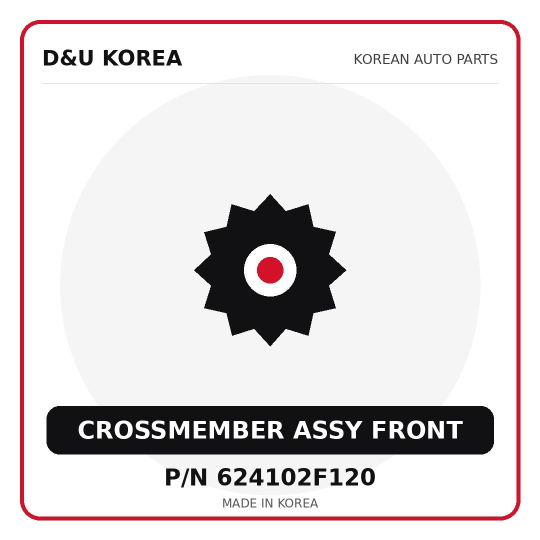 Genuine Mobis CROSSMEMBER ASSY FRONT 624102F120 - Korean auto parts from D&U Korea