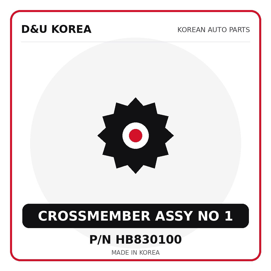 Genuine Mobis CROSSMEMBER ASSY NO 1 HB830100 for Korean vehicles | D&U Korea