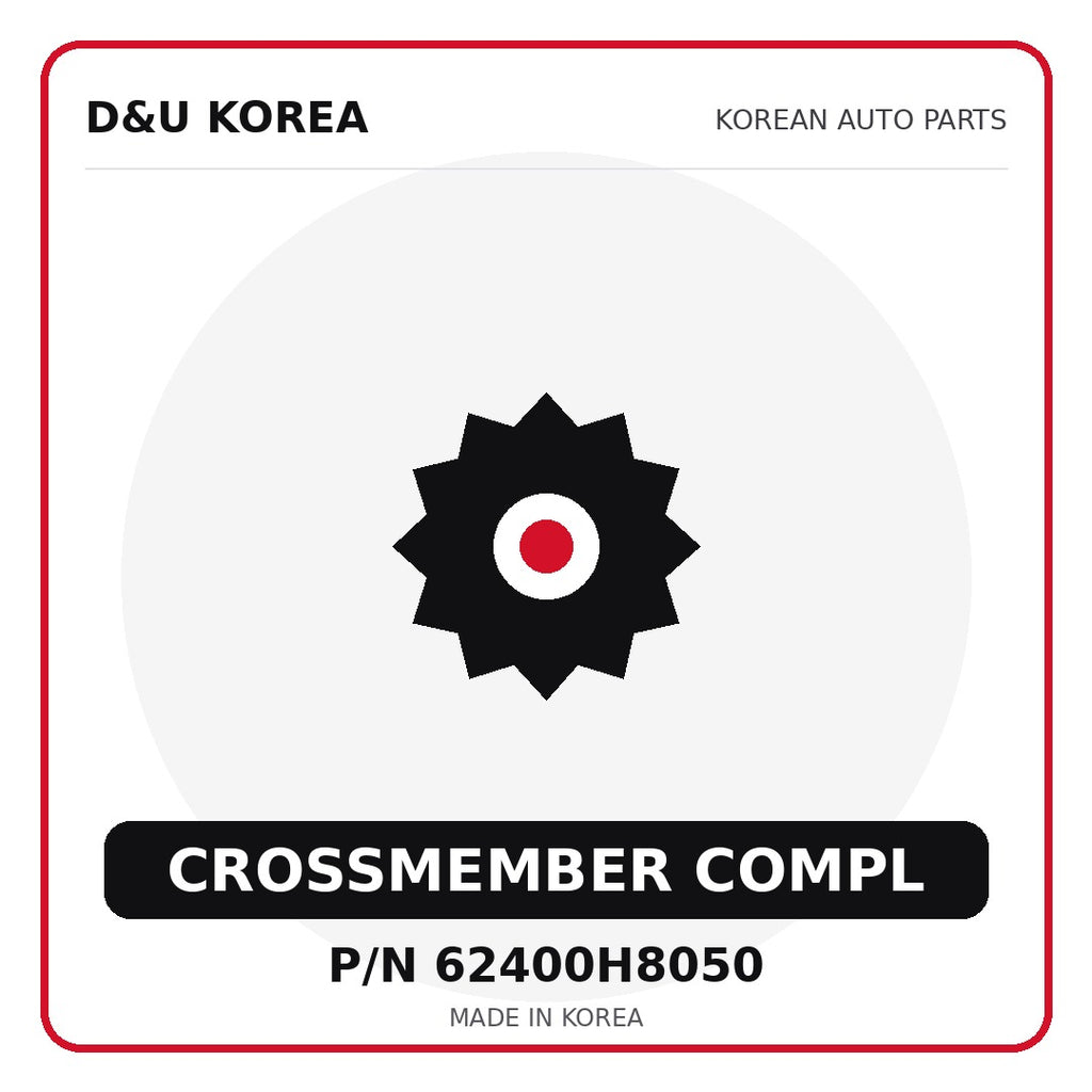 Genuine Mobis CROSSMEMBER COMPL 62400H8050 - Korean auto parts from D&U Korea