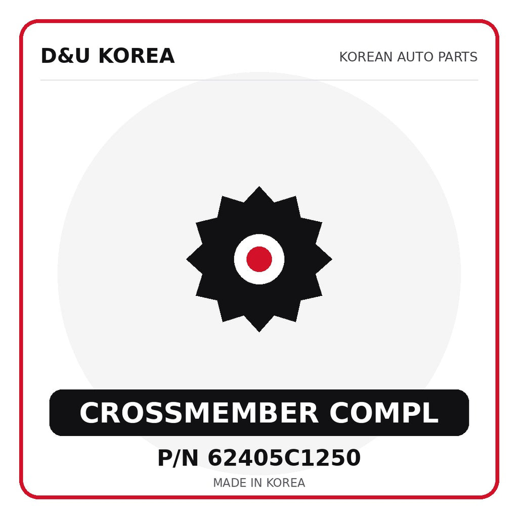 Genuine Mobis CROSSMEMBER COMPL 62405C1250 - Korean auto parts from D&U Korea