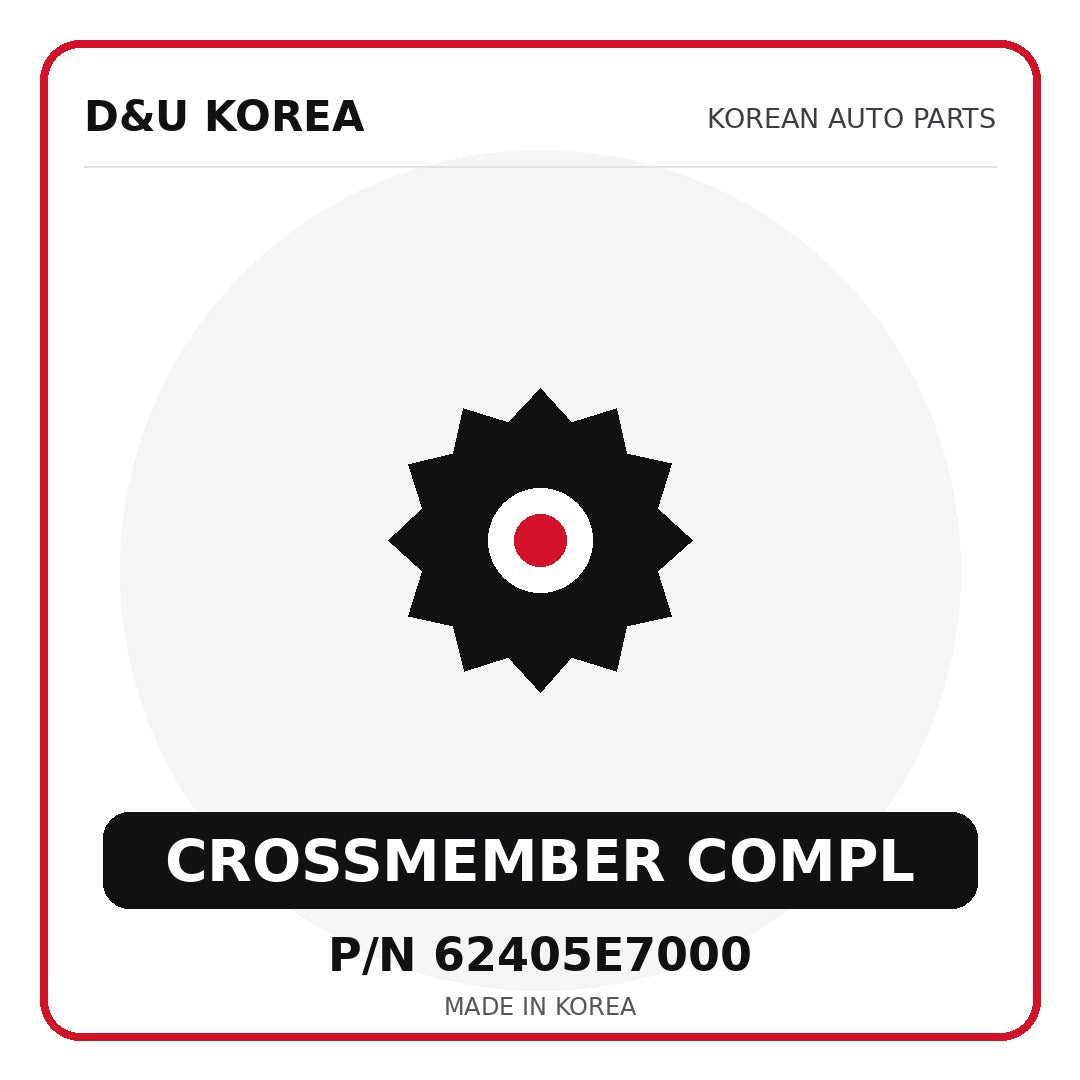 Genuine Mobis CROSSMEMBER COMPL 62405E7000 - Korean auto parts from D&U Korea