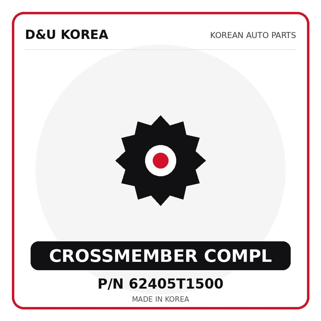 Genuine Mobis CROSSMEMBER COMPL 62405T1500 - Korean auto parts from D&U Korea