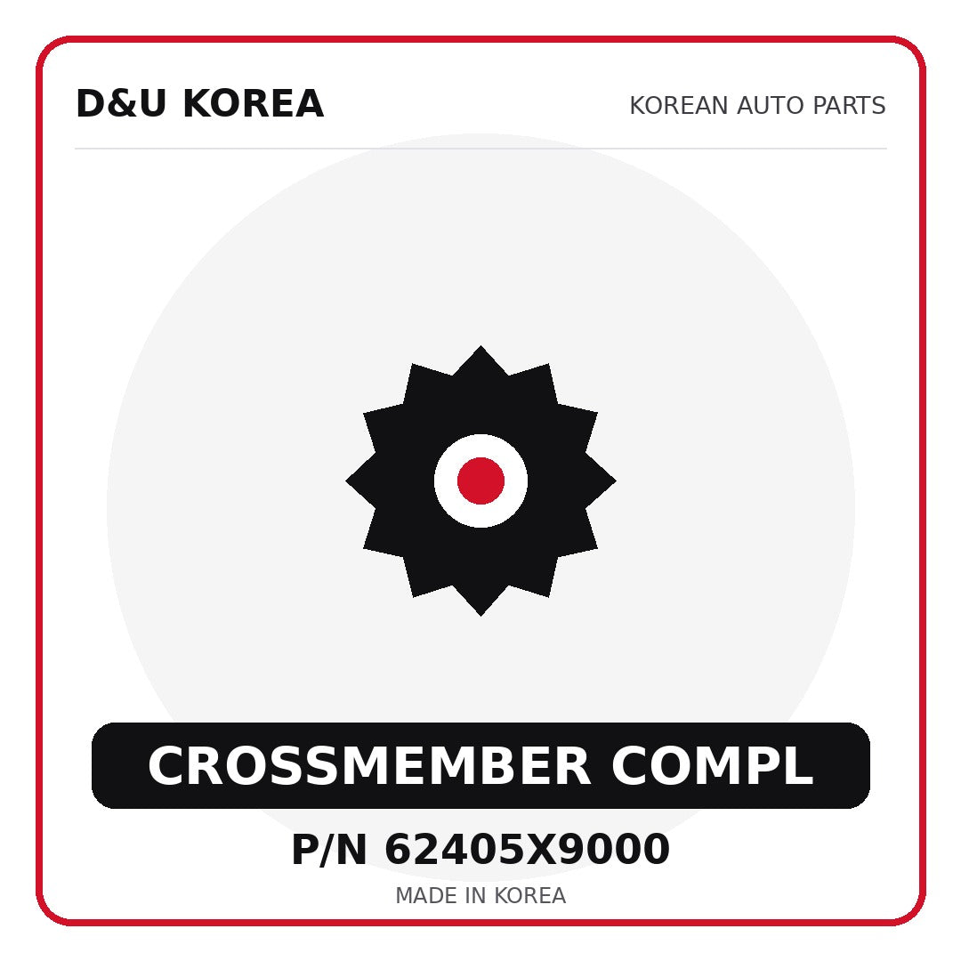 Genuine Mobis CROSSMEMBER COMPL 62405X9000 - Korean auto parts from D&U Korea