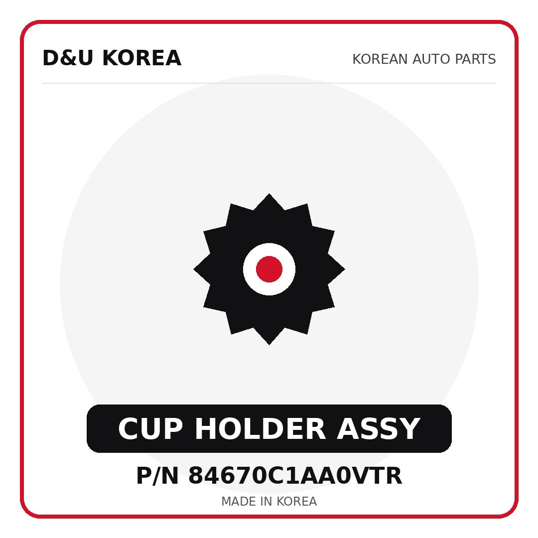 Genuine Mobis CUP HOLDER ASSY 84670C1AA0VTR - Korean auto parts from D&U Korea