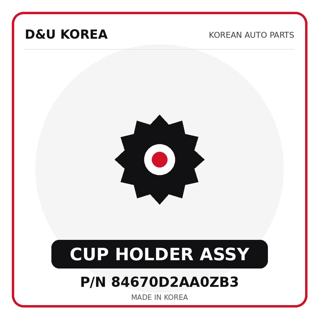 Genuine Mobis CUP HOLDER ASSY 84670D2AA0ZB3 for Korean vehicles | D&U Korea