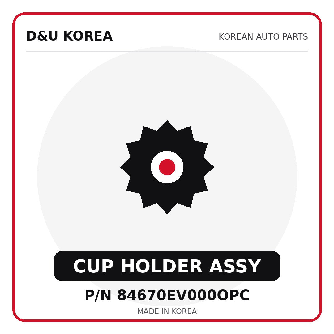 Genuine Mobis CUP HOLDER ASSY 84670EV000OPC for Korean vehicles | D&U Korea