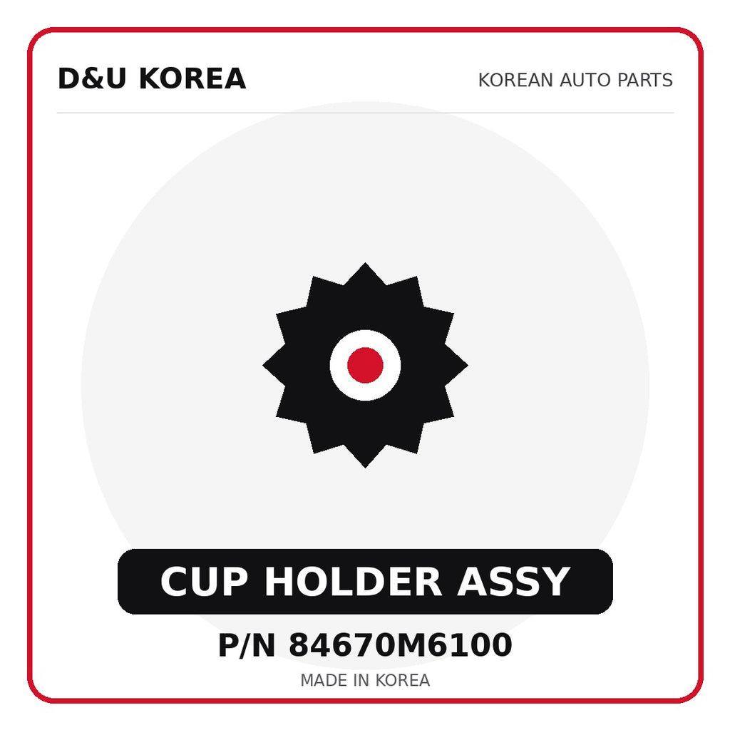 Genuine Mobis CUP HOLDER ASSY 84670M6100 - Korean auto parts from D&U Korea