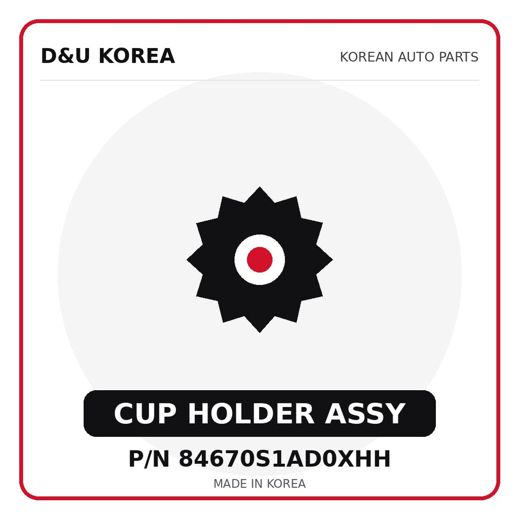Genuine Mobis CUP HOLDER ASSY 84670S1AD0XHH - Korean auto parts from D&U Korea